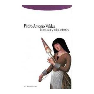La rosa y el sudario Cuentos cortos (Spanish Edition) by Pedro 