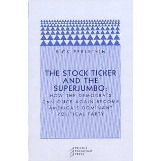   Americas Dominant Political Party by Rick Perlstein (Jun 24, 2005