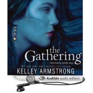  The Gathering (Audible Audio Edition) Kelley Armstrong 