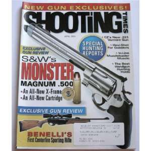  April 2003 (S & Ws Monster Magnum .500, CZs New .223 Varmint Gun 