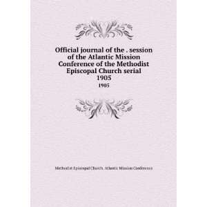 Official journal of the . session of the Atlantic Mission Conference 