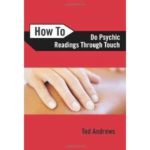  How To Do Psychic Readings Through Touch [Paperback] Ted 