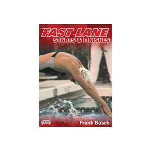  Fast Lane Starts and Finishes