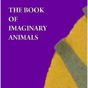   The Book of Imaginary Animals (9780557319961) Nathaniel Katz Books