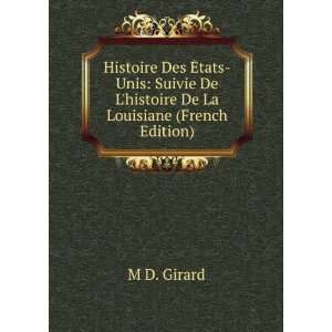   Ã?tats Unis Suivie De Lhistoire De La Louisiane (French Edition
