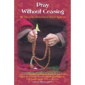  Pray Without Ceasing The Way of the Invocation in World 