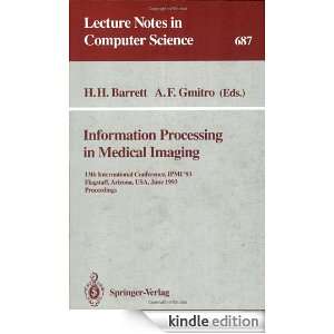 Information Processing in Medical Imaging 13th International 