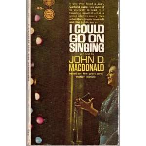  I Could go on Singing John D. MacDonald Books