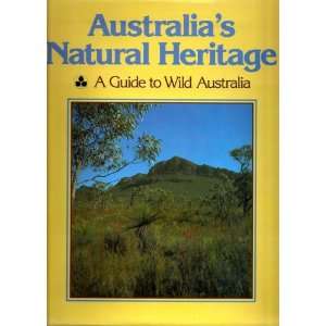  Australias Natural Heritage (9780858020634) Geoffrey 