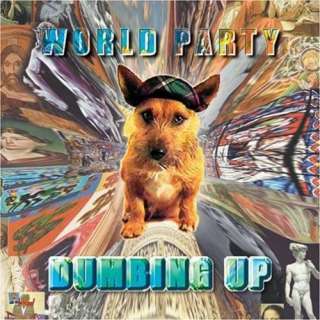  Dumbing Up World Party