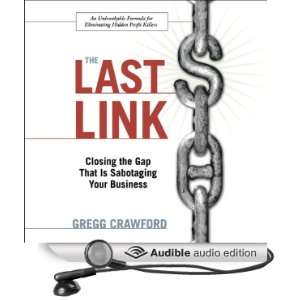  The Last Link Closing the Gap That is Sabotaging Your Business 