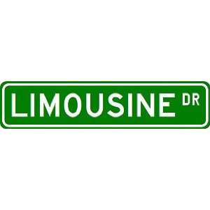  LIMOUSINE Street Sign ~ Custom Aluminum Street Signs 