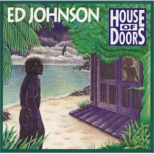  House Of Doors Ed Johnson Music