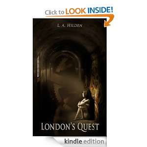 Londons Quest (Destiny Series) L. A. Hilden  Kindle 