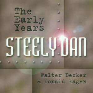  Early years Steely Dan Music