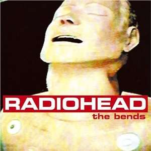  The Bends Radiohead Music