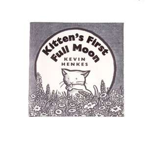 Caldecott Medal Book   Kittens First Full Moon