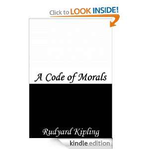 Code of Morals Rudyard Kipling  Kindle Store