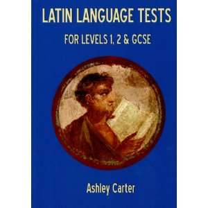   Tests for Levels 1, 2 & GCSE (9781853997495) Ashley Carter Books
