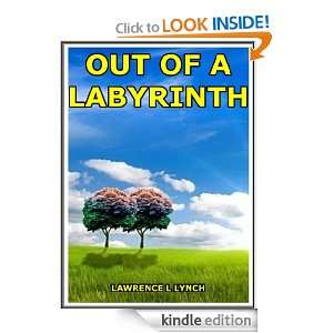 OUT OF A LABYRINTH LAWRENCE L. LYNCH  Kindle Store