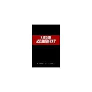  Random Assignment A Research Thriller (9781413443707 