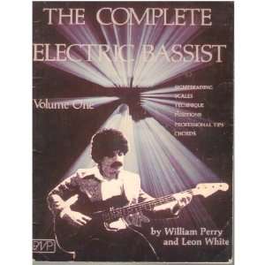  The Complete Electric Bassist Volume One William Perry 