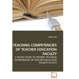  TEACHING COMPETENCIES OF TEACHER EDUCATION FACULTY A 