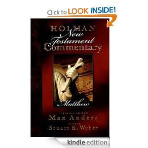 Holman New Testament Commentary   Matthew 1 Stu Weber, Max Anders 