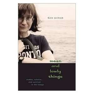  Mean and Lowly Things 1st (first) edition Text Only Kate 
