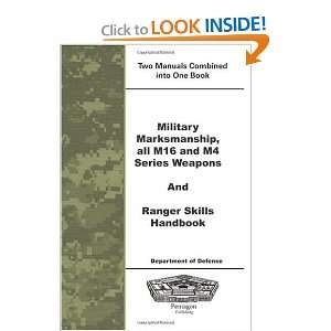  Military Marksmanship all M16 and M4 Series Weapons and 