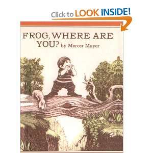   Where Are You? (Boy, Dog, Frog) (9780833513540) Mercer Mayer Books