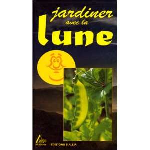  jardiner avec la lune (9782737230622) Collectif Books