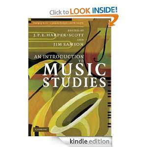 An Introduction to Music Studies J. P. E. Harper Scott, Jim Samson 