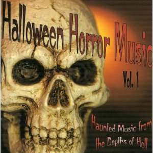    Vol. 1 Music from the Depths of Hell Halloween Horror Music Music