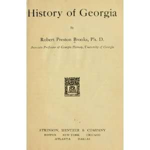  History Of Georgia Robert Preston Brooks Books