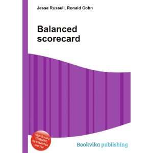  Balanced scorecard Ronald Cohn Jesse Russell Books