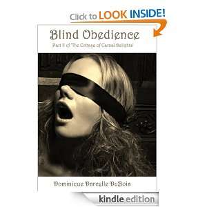 Blind Obedience (The Cottage of Carnal Delights) Dominique D. DuBois 