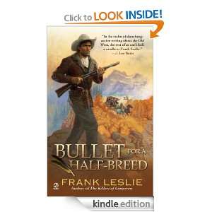 Bullet for a Half Breed (Yakima Henry) Frank Leslie  