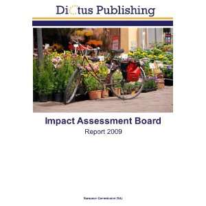   Board Report 2009 (9783843395779) European Commission Books