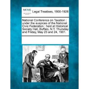  National Conference on Taxation under the auspices of the National 