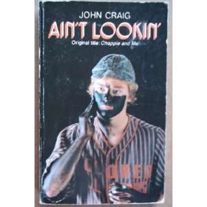  Aint Looking (9780590711814) John Craig Books