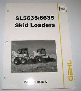 Gehl SL5635 SL6635 Skid Steer Loader Parts Catalog manual book no 