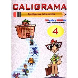  Caligrama 4 (Caligrafia) (9788493291358) Books