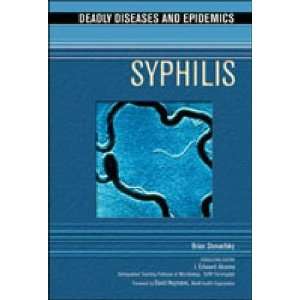  Syphilis (Deadly Diseases & Epidemics) (9780791073087 