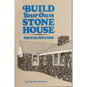  Build Your Own Stone House (9780882660691) Karl & Sue 