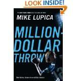 Million Dollar Throw by Mike Lupica (Nov 16, 2010)