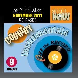   2011 Country Hits Instrumentals Off the Record Instrumentals Music
