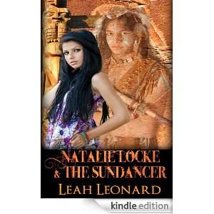 Natalie Locke and the Sundancer (Natalie Locke Shapeshifter) Leah 