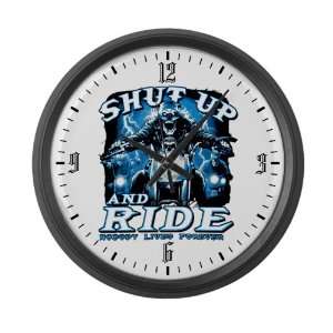  Large Wall Clock Shut Up And Ride Nobody Lives Forever 