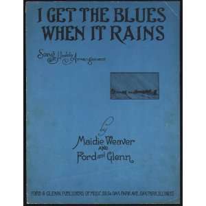   When It Rains Maidie; Ford and Glenn (Music and Lyrics Weaver Books